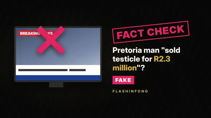 Fact Check: Did a Pretoria Man Sell His Testicle for R2.3 Million? No, the “eNCA” Screenshot Is Fake